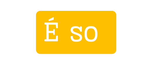 É so